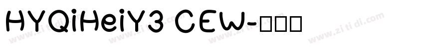 HYQiHeiY3 CEW字体转换